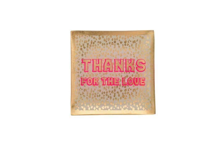 Gift Company Love Plate "Thanks for the love"
